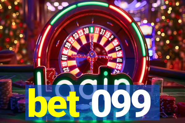 bet 099